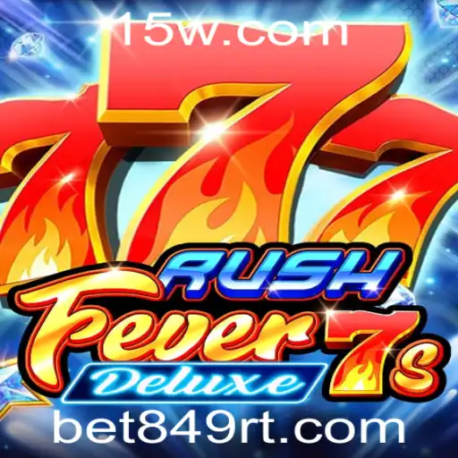 Descubra o Mundo Empolgante de RushFever7sDeluxe com bet849